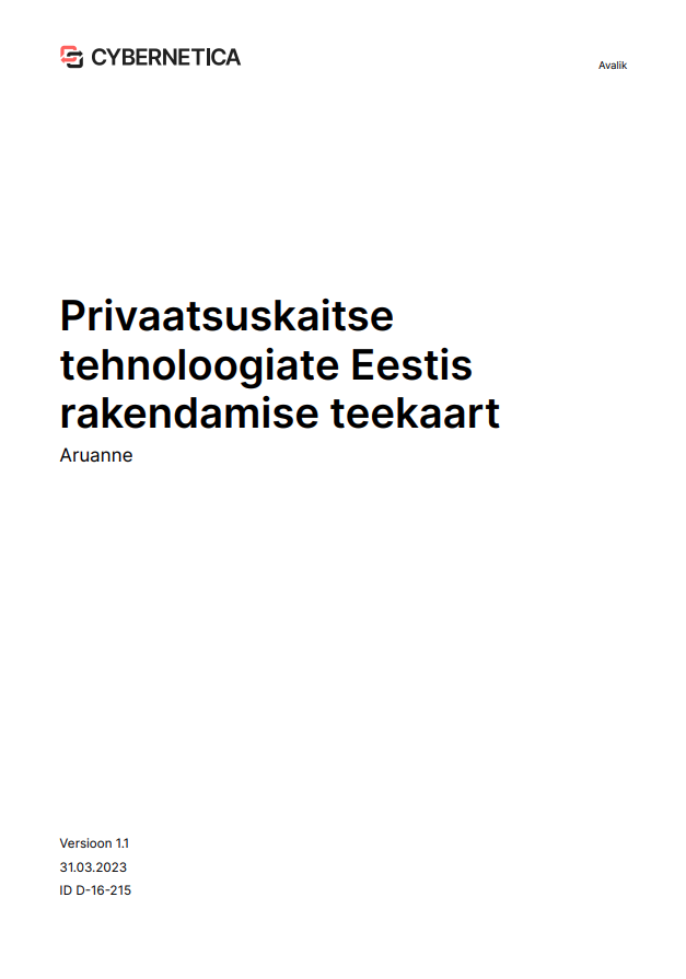 Privaatsuskaitse tehnoloogiate kontseptsioon Privaatsuskaitse tehnoloogiate Eestis rakendamise teekaart tiitelleht