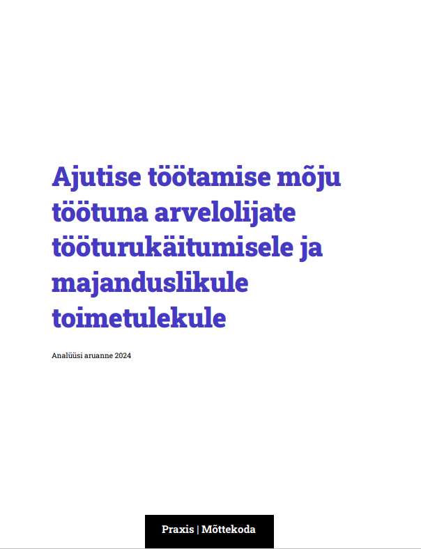Ajutise töötamise mõju töötuna arvelolijate tööturukäitumisele ja majanduslikule toimetulekule tiitelleht
